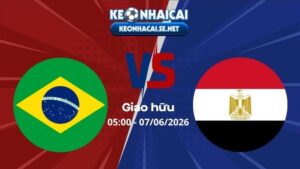 Soi Kèo Brazil vs Ai Cập 05h00 07/06/2026 - Giao hữu