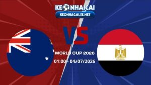 Soi Kèo Australia vs Ai Cập 01h00 04/07/2026 - World Cup 2026