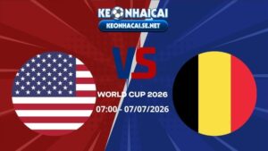 Soi Kèo Mỹ vs Bỉ 07h00 07/07/2026 - World Cup 2026